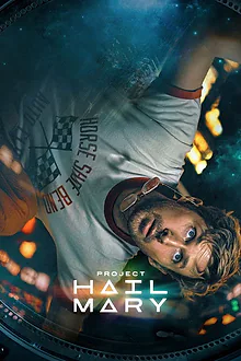 Project Hail Mary — the lone astronaut and deep-space starfield of the Project Hail Mary poster.